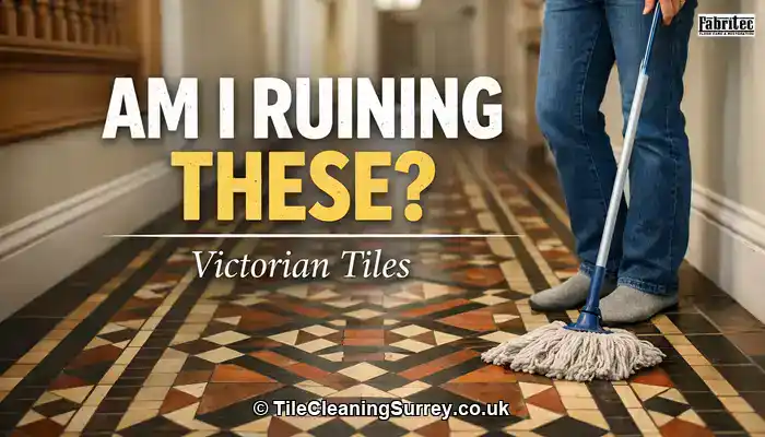 Caring for Victorian Tiles in Surrey - Preserving Your Homes Heritage